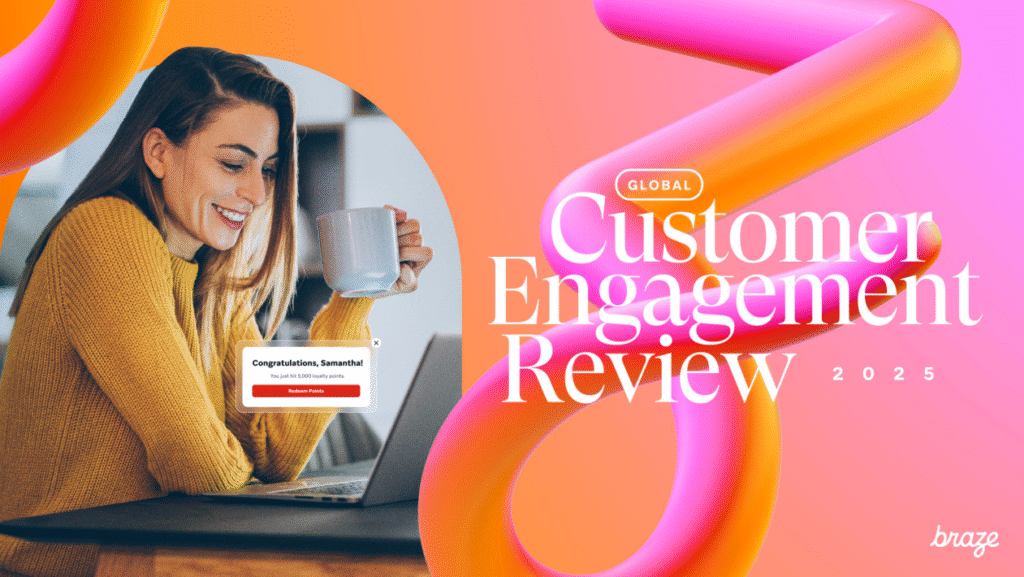 2025 Global Customer Engagement Review