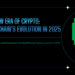 Blockchain & Cryptocurrency 2025: Regulation, Tokenization, and Institutional Trust Redefine the Digital Finance Landscape
