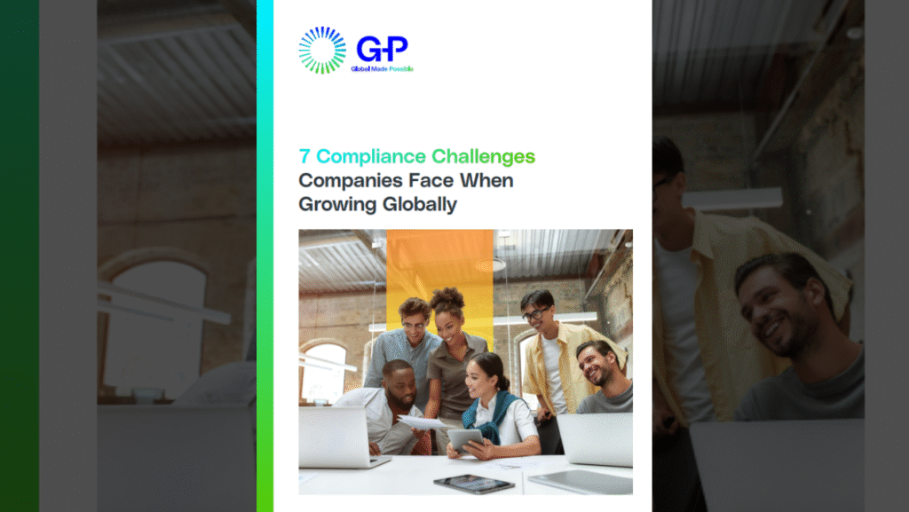 7 Compliance Challenges Companies Face When Growing Globally
